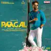 Paagal (Original Motion Picture Soundtrack) album lyrics, reviews, download