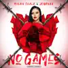 No Games (feat. Journee) - Single album lyrics, reviews, download