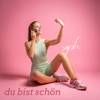 Du bist schön - Single