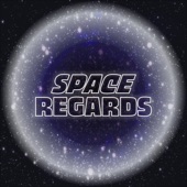 Space Regards artwork