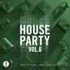 Stream & download Toolroom House Party, Vol. 6 (DJ Mix)