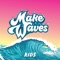 Making Waves - Orange Kids Music lyrics