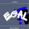 Stream & download Egal - Single