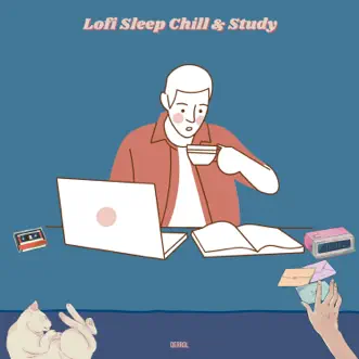 Lofi Sleep Chill & Study by Derrol, Lofi Sleep Chill & Study & Lofi Hip-Hop Beats album reviews, ratings, credits