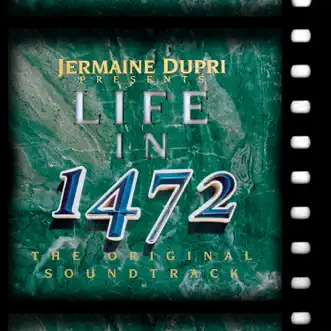 Life In 1472 (The Original Soundtrack) by Jermaine Dupri album reviews, ratings, credits