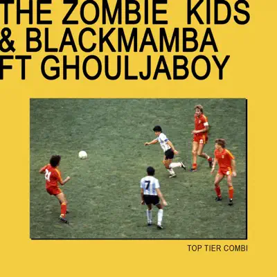 Top Tier Combi (feat. Ghouljaboy) - Single - Black Mamba
