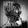 Digan Lo Que Digan - Single album lyrics, reviews, download