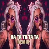 Ra Ta Ta Ta Ta (Remix) artwork