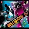 Bollywood Dj Non Stop Remix album lyrics, reviews, download