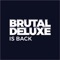 Brutal Deluxe Is Back - Brutal Deluxe lyrics