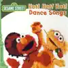 Sesame Street: Hot! Hot! Hot! Dance Songs album lyrics, reviews, download