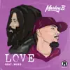 Love (feat. Murs) - Single album lyrics, reviews, download