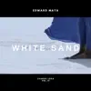 White Sand (Svarga Loka), Vol.15 - Single album lyrics, reviews, download