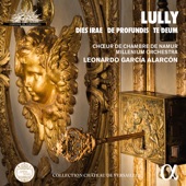 Lully: Dies Irae, De Profundis, Te Deum artwork