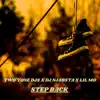 Step Back (feat. Two'tone djs, Dj Njabsta & Lil mo) - Single album lyrics, reviews, download