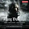 Stream & download Wagner: The Flying Dutchman