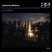 Brahms: Piano Sonata & Variations On a Theme of Haendel, Op.24 artwork