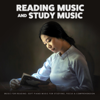 Music for Reading: Soft Piano Music for Studying, Focus & Comprehension - Reading Music and Study Music