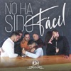 No Ha Sido Fácil - Single