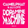 Dopamine Machine (Club Mix) song lyrics
