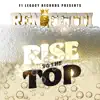 Rise to the Top - Single album lyrics, reviews, download