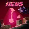 HENS - กลั้นไว้ (I need your love)
