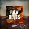 Raw Blues album lyrics, reviews, download
