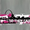 So They Say - EP, 2005