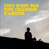 Ceci n'est pas une chanson d'amour - Single