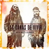 Las Ganas de Vivir - Single