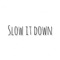 Slow It Down (feat. Denzel Bostick) - Majestic Drama lyrics