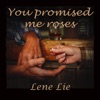 You Promised Me Roses - Single