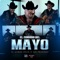 El Corrido Del Mayo artwork