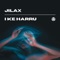 I Ke Harru (Extended Mix) - Jilax lyrics