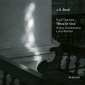 J.S. Bach: Three Or One - Transcriptions by Fred Thomas artwork