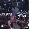Holdin' Steel (feat. Dice Soho) - Single album lyrics, reviews, download