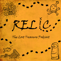 Relic: The Lost Treasure Podcast podcast