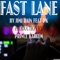 Fast Lane (feat. Jimi Rain) - Prince Kareem lyrics