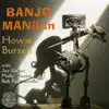 Stream & download Banjo Manikin (feat. Jay Ungar, Molly Mason & Bob Pasquarello)