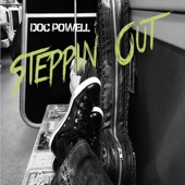 Doc Powell - Steppin Out