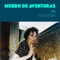 Manon - MUNDO DE AVENTURAS & Manon lyrics