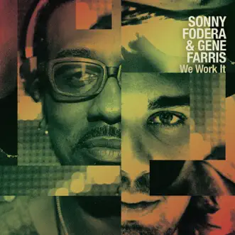 We Work It by Sonny Fodera & Gene Farris song reviws