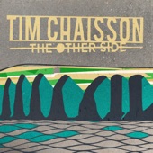 Tim Chaisson - The Healing
