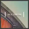 Hold Somethn (feat. Reddnthabuliding) - Single album lyrics, reviews, download