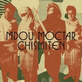 Mdou Moctar - Chismiten