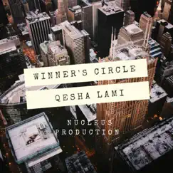Qesha Lami - Single by Winner's Circle album reviews, ratings, credits
