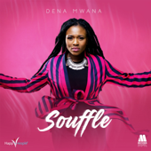 Souffle - Dena Mwana