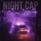 Night Cap (feat. Obadiah) - Rune Will lyrics