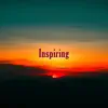 Inspiring (Instrumental) album lyrics, reviews, download