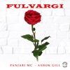 Fulvargi (feat. ASHOK GILL) - Single